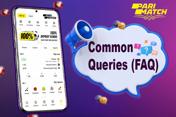 Parimatch App FAQ